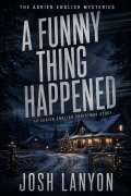 Cover-Bild zum Titel 'A Funny Thing Happened...' von 'Josh Lanyon'