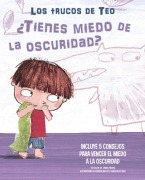 Cover-Bild zum Titel '¿Tienes Miedo a la Oscuridad?: Incluye 5 Consejos Para Vencer El Miedo a la Oscuridad / Are You Afraid of the Dark?' von 'Chiara Piroddi'