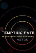 Tempting Fate - Paul C. Avey