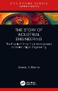 Cover-Bild zum Titel 'The Story of Industrial Engineering' von 'Adedeji B. Badiru'