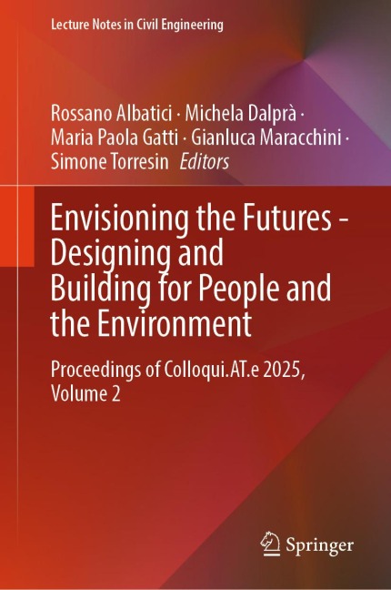 Envisioning the Futures - Designing and Building for People and the Environment - 
