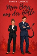 Cover-Bild zum Titel 'Mein Boss aus der Hölle' von 'Daisy Lance'