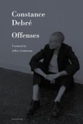 Cover-Bild zum Titel 'Offenses' von 'Constance Debré'