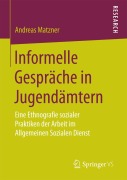 Cover-Bild zum Titel 'Informelle Gespräche in Jugendämtern' von 'Andreas Matzner'