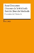 Cover-Bild zum Titel 'Bericht über die Methode. Discours de la Methode' von 'Rene Descartes'