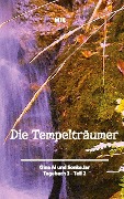 Die Tempelträumer von Suidinier - Manuela Ina Kirchberger (MIK)