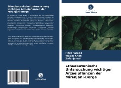 Cover-Bild zum Titel 'Ethnobotanische Untersuchung wichtiger Arzneipflanzen der Miranjani-Berge' von 'Hifza Fareed, Waqas Khan, Zafar Jamal'