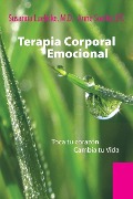 Terapia Corporal Emocional - M. D. Susanna Luebcke