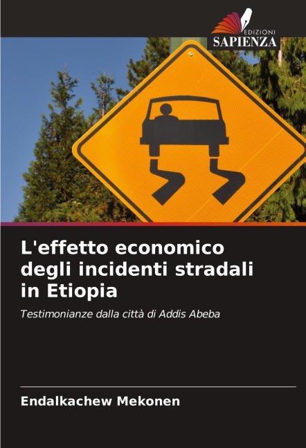 L'effetto economico degli incidenti stradali in Etiopia - Endalkachew Mekonen