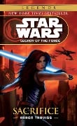 Sacrifice: Star Wars Legends (Legacy of the Force) - Karen Traviss