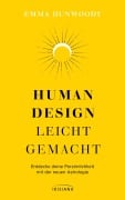 Human Design leicht gemacht - Emma Dunwoody