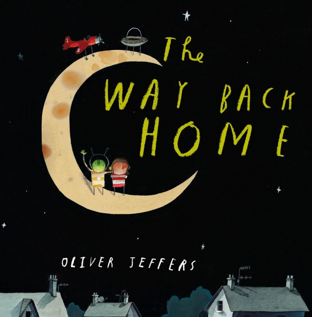 The Way Back Home - Oliver Jeffers