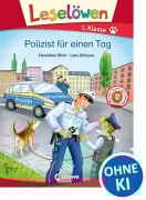 Cover-Bild zum Titel 'Leselöwen 1. Klasse - Polizist für einen Tag' von 'Henriette Wich'