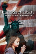 Cover-Bild zum Titel 'True Cost of Liberty' von 'Forrest Haggerty'