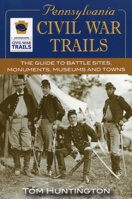Pennsylvania Civil War Trails - Tom Huntington