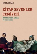 Cover-Bild zum Titel 'Kitap Sevenler Cemiyeti Kütüphaneler Asklar ve Tesadüfler' von 'Halil Solak'