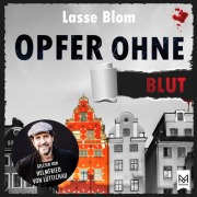 Cover-Bild zum Titel 'Opfer ohne Blut' von 'Lasse Blom'