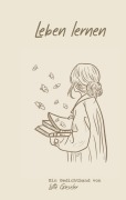 Cover-Bild zum Titel 'Leben lernen' von 'Lotte Gieseler'