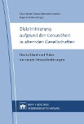 Cover-Bild zum Titel 'Diskriminierung aufgrund der Gesundheit in alternden Gesellschaften' von ''