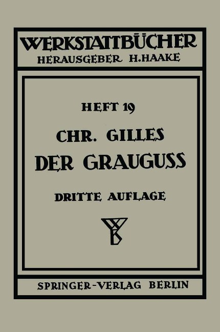 Der Grauguß - Ch. Gilles
