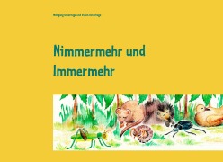 Cover-Bild zum Titel 'Nimmermehr und Immermehr' von 'Wolfgang Osterhage, Vivien Osterhage'