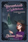 Cover-Bild zum Titel 'Hexenraub in Westerham' von 'Dionne Lister'