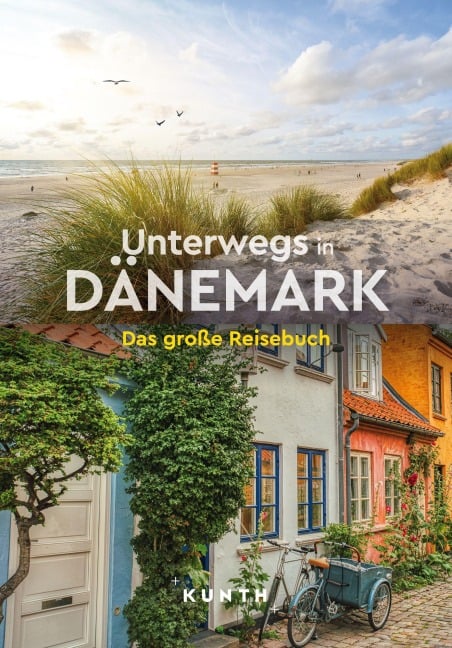 KUNTH Unterwegs in Dänemark - Maria Kornkamp, Christa Pöppelmann