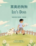 Cover-Bild zum Titel 'Leo's Dogs (Simplified Chinese-English)' von 'Ellen Skowronski'