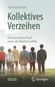 Cover-Bild zum Titel 'Kollektives Verzeihen' von 'Oliver Errichiello'
