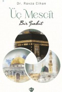 Cover-Bild zum Titel 'Üc Mescit Bir Sahit' von 'Ravza Cihan'