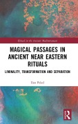 Cover-Bild zum Titel 'Magical Passages in Ancient Near Eastern Rituals' von 'Ilan Peled'