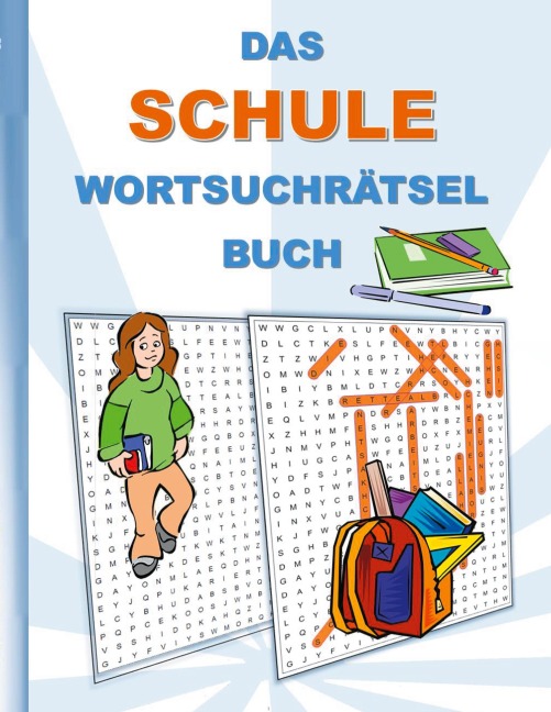 DAS SCHULE WORTSUCHRÄTSEL BUCH - Brian Gagg