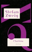 Cover-Bild zum Titel 'Clarissa' von 'Stefan Zweig'