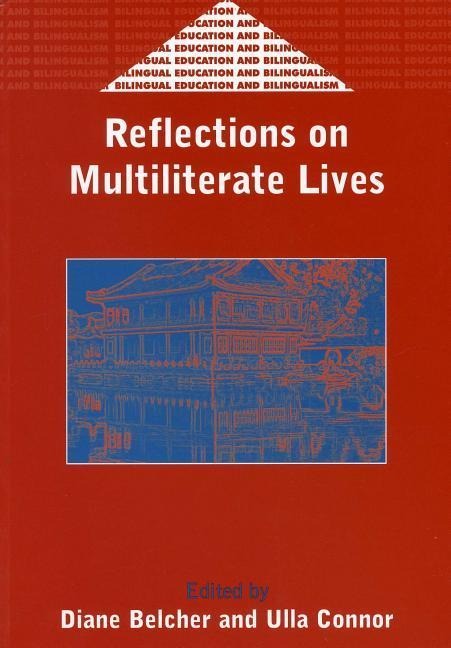 Reflections on Multiliterate Lives - 