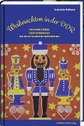 Cover-Bild zum Titel 'Weihnachten in der DDR' von 'Constantin Hoffmann'