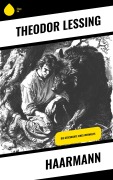 Cover-Bild zum Titel 'Haarmann' von 'Theodor Lessing'