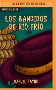Los Bandidos de Río Frío - Manuel Payno