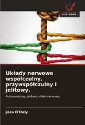 Cover-Bild zum Titel 'Uk¿ady nerwowe wspó¿czulny, przywspó¿czulny i jelitowy.' von 'Jose O'Daly'