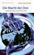 Cover-Bild zum Titel 'Die Macht der Drei' von 'Hans Dominik'
