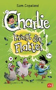 Charlie kriegt die Flatter - Sam Copeland