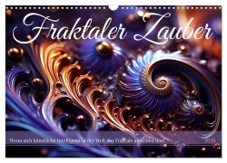 Fraktaler Zauber (Wandkalender 2026 DIN A3 quer), CALVENDO Monatskalender - Kerstin Waurick