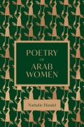 Cover-Bild zum Titel 'The Poetry of Arab Women' von 'Handal'