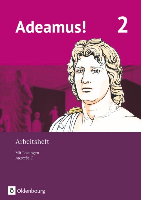 Adeamus! - Ausgabe C - Latein als 2. Fremdsprache Bd 2 - Arbeitsheft - Katharina Grubert, Dirk Weidmann, Ricarda Manhart, Eva Schwemmer, Birte Kampmann