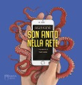 Cover-Bild zum Titel 'Son finito nella rete' von 'Elisa D'Acunto'
