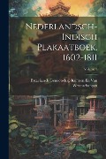 Cover-Bild zum Titel 'Nederlandsch-Indisch Plakaatboek, 1602-1811; Volume 7' von 'Bataviaasch Genoot van Wetenschappen'