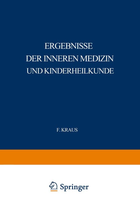 Ergebnisse der Inneren Medizin und Kinderheilkunde - L. Langstein, Erich Meyer, A. Schittenhelm, Th. Brugsch