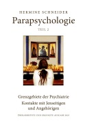 Cover-Bild zum Titel 'Parapsychologie Teil 2' von 'Hermine Schneider'