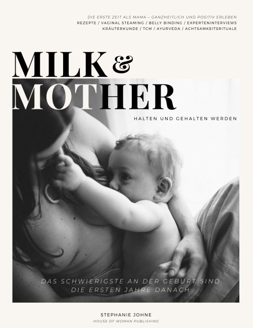 Milk & Mother - Stephanie Johne