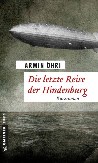 Die letzte Reise der Hindenburg - Armin Öhri