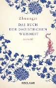 Zhuangzi. Das Buch der daoistischen Weisheit - 